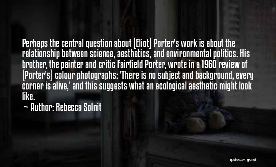 Photography Landscape Quotes By Rebecca Solnit