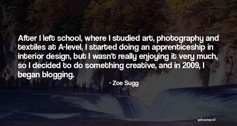 Photography Level Quotes By Zoe Sugg Photography Level Quotes By Zoe Sugg