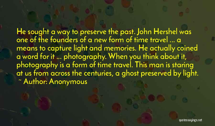 Photography Memories Quotes By Anonymous
