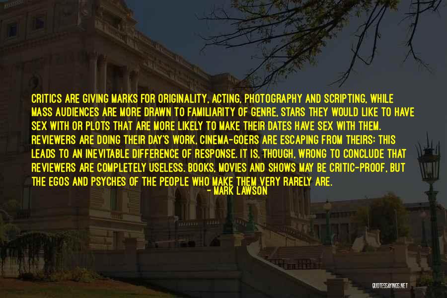 Photography Movies Quotes By Mark Lawson Photography Movies Quotes By Mark Lawson