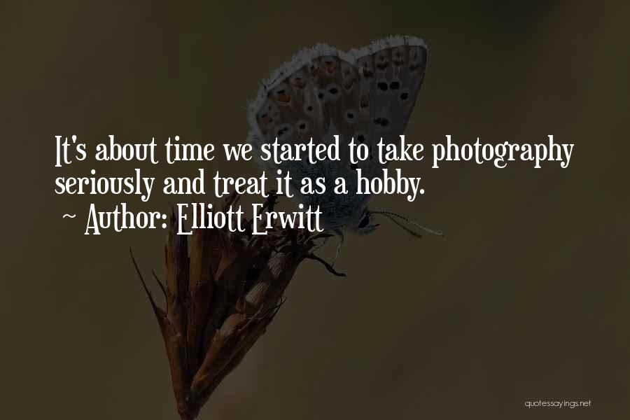 Photography My Hobby Quotes By Elliott Erwitt