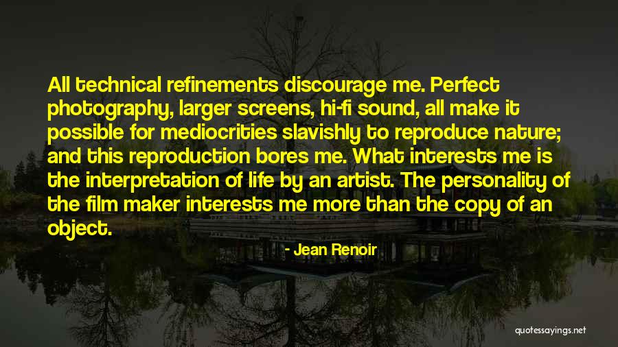 Photography Nature Quotes By Jean Renoir