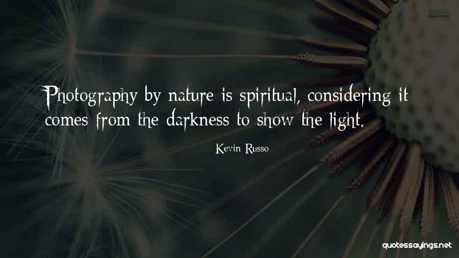 Photography Nature Quotes By Kevin Russo