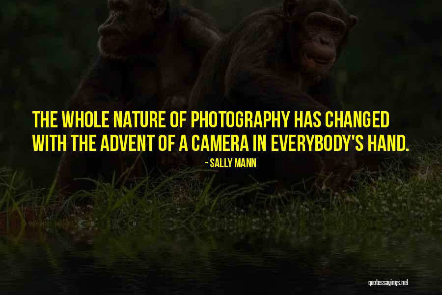 Photography Nature Quotes By Sally Mann