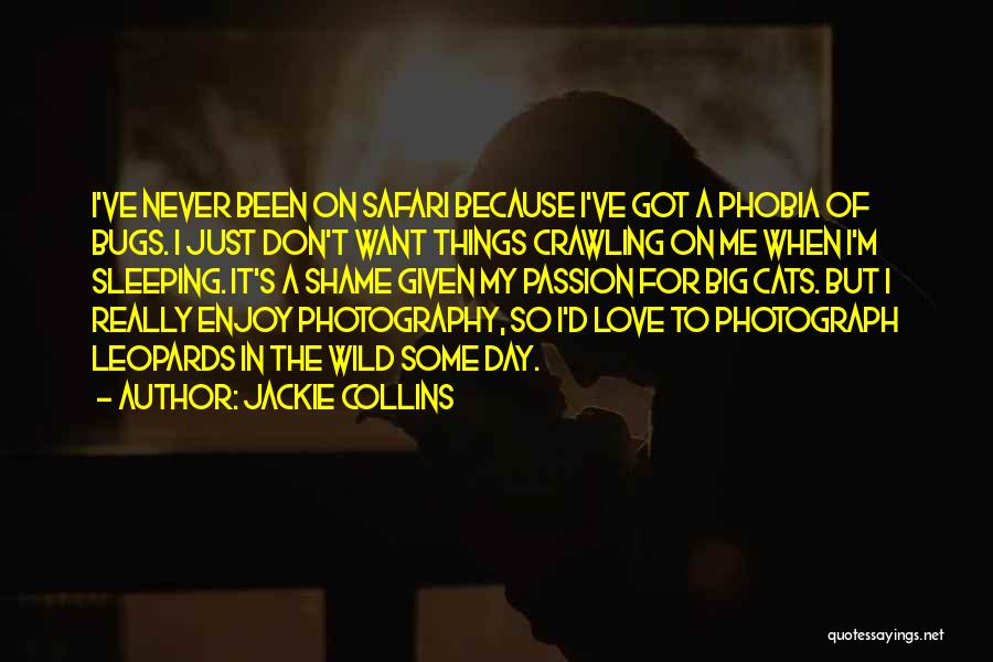 Photography Passion Quotes By Jackie Collins