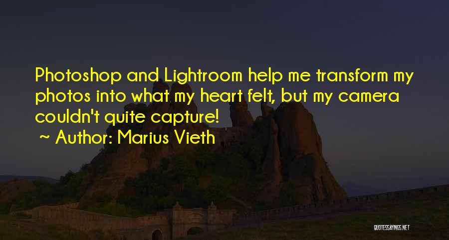 Photography Photoshop Quotes By Marius Vieth