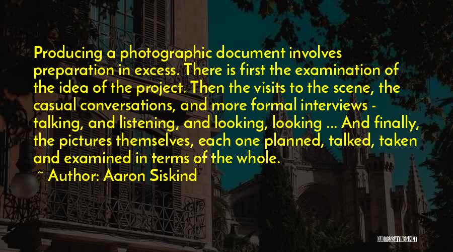 Photography Pictures Quotes By Aaron Siskind