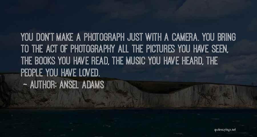 Photography Pictures Quotes By Ansel Adams Photography Pictures Quotes By Ansel Adams
