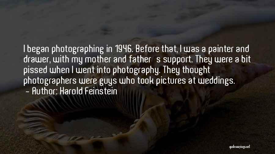 Photography Pictures Quotes By Harold Feinstein