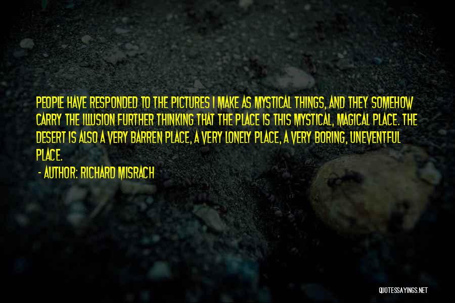 Photography Pictures Quotes By Richard Misrach