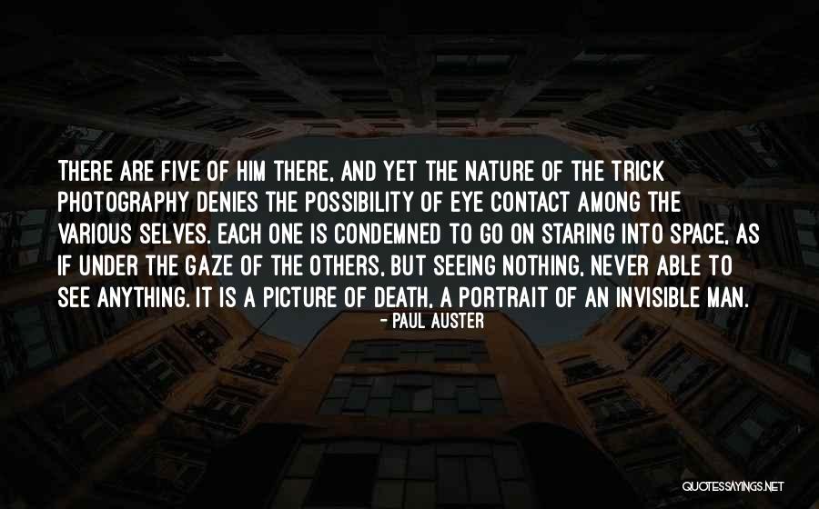 Photography Portrait Quotes By Paul Auster Photography Portrait Quotes By Paul Auster
