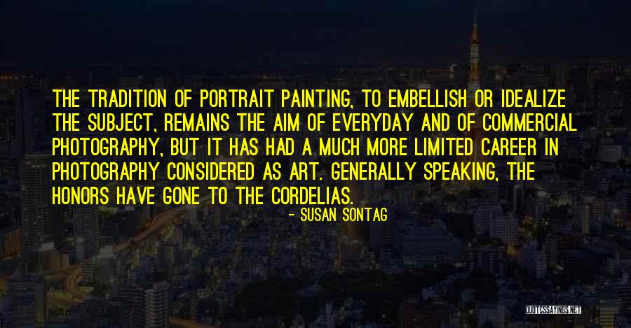 Photography Portrait Quotes By Susan Sontag Photography Portrait Quotes By Susan Sontag