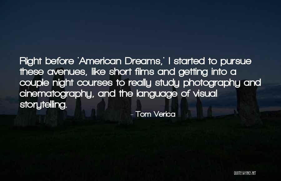 Photography Storytelling Quotes By Tom Verica