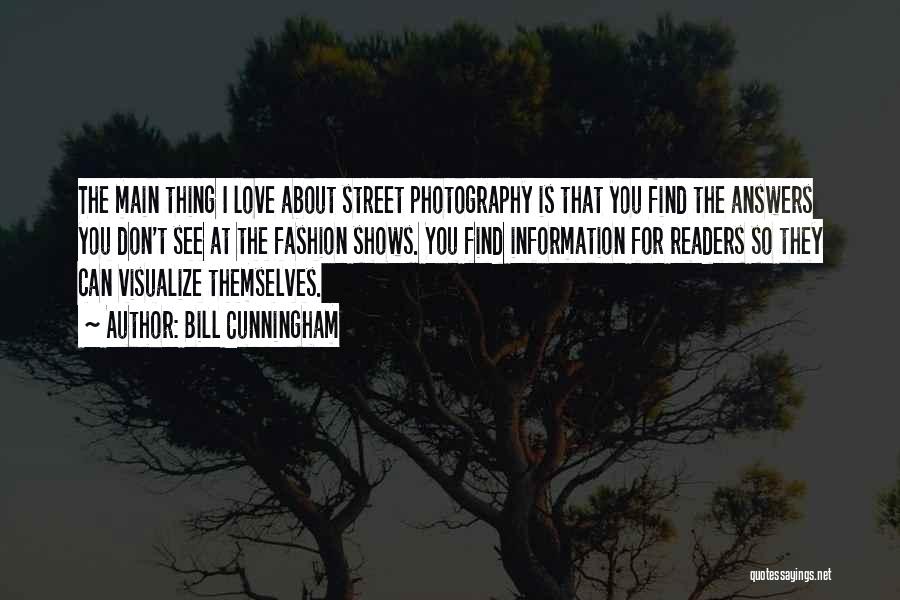 Photography Street Quotes By Bill Cunningham