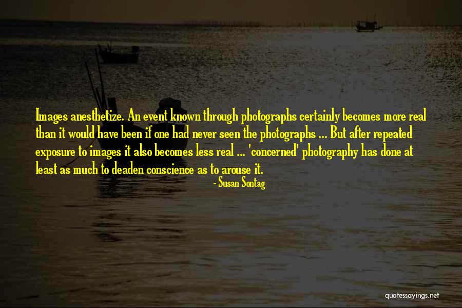 Photography Susan Sontag Quotes By Susan Sontag Photography Susan Sontag Quotes By Susan Sontag