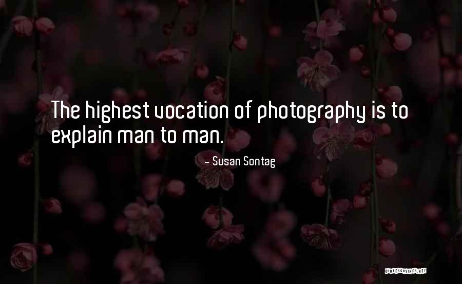Photography Susan Sontag Quotes By Susan Sontag Photography Susan Sontag Quotes By Susan Sontag