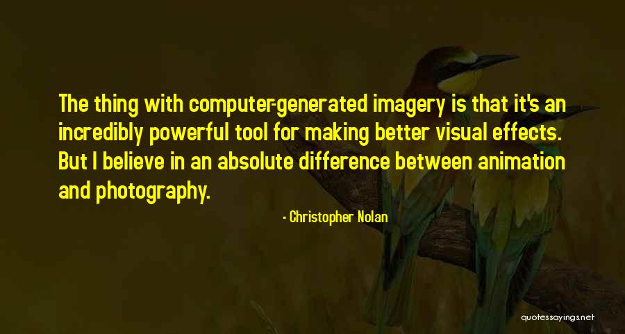 Photography With Quotes By Christopher Nolan Photography With Quotes By Christopher Nolan