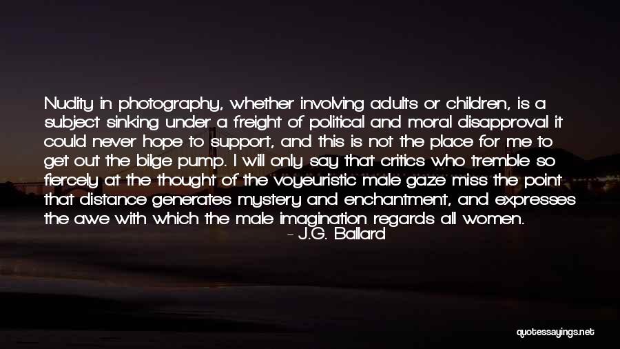 Photography With Quotes By J.G. Ballard Photography With Quotes By J.G. Ballard
