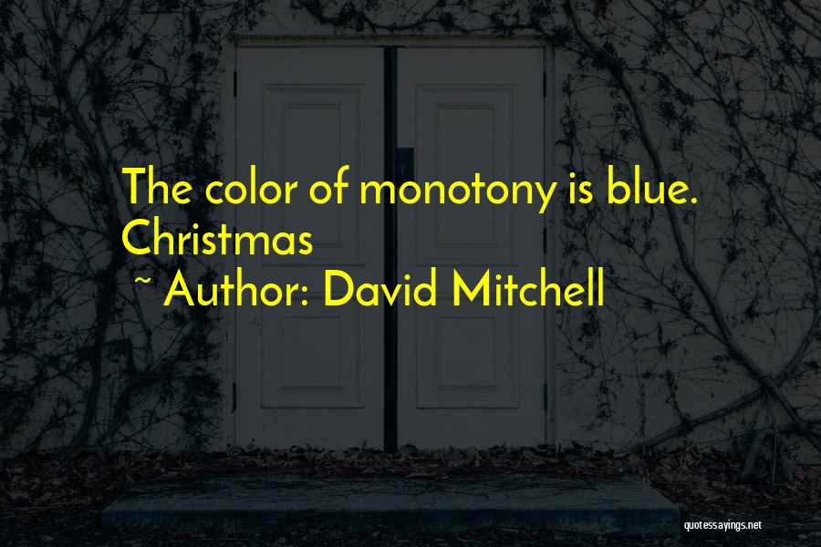 Photojournalism Ethics Quotes By David Mitchell