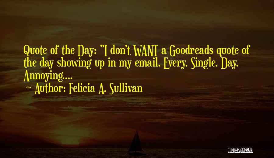 Photojournalism Ethics Quotes By Felicia A. Sullivan