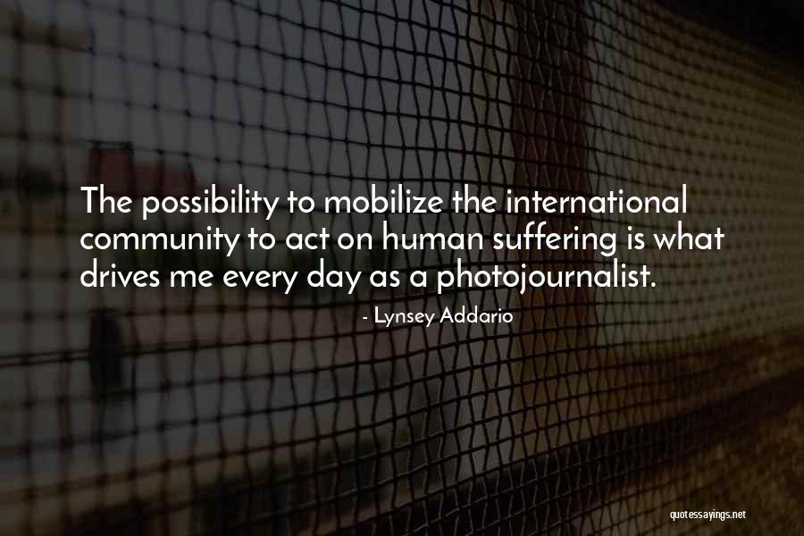 Photojournalist Quotes By Lynsey Addario