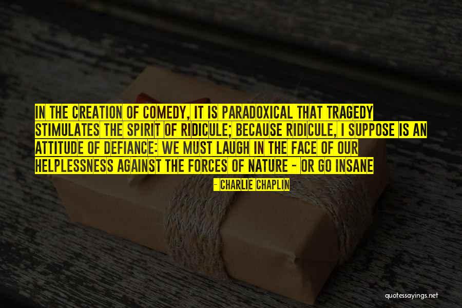Photoluminescent Tape Quotes By Charlie Chaplin Photoluminescent Tape Quotes By Charlie Chaplin