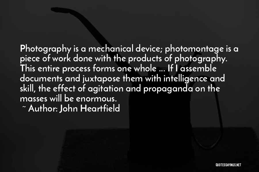 Photomontage Quotes By John Heartfield