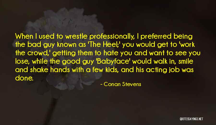 Photons From The Sun Quotes By Conan Stevens Photons From The Sun Quotes By Conan Stevens