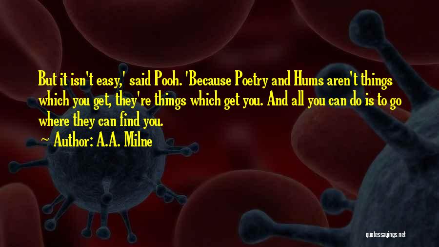 Photoreceptors In Plants Quotes By A.A. Milne