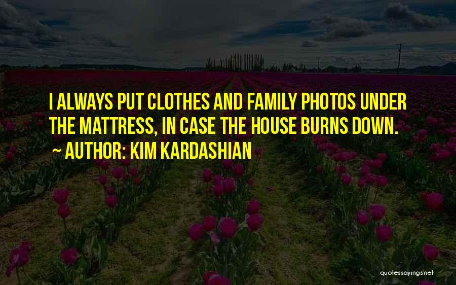 Photos And Family Quotes By Kim Kardashian