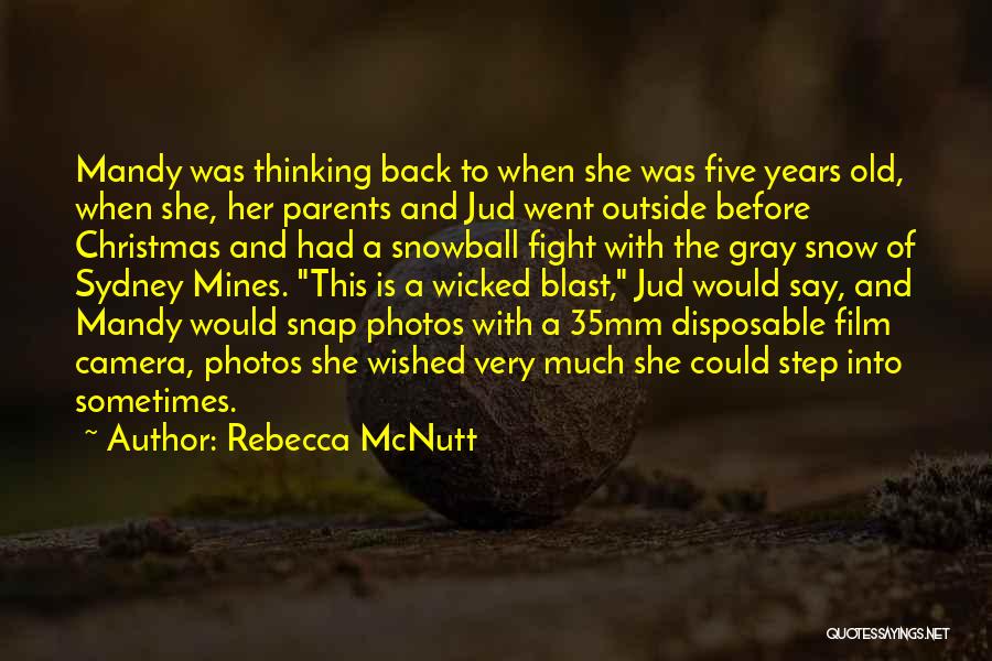Photos And Family Quotes By Rebecca McNutt