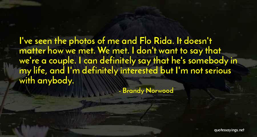 Photos And Life Quotes By Brandy Norwood Photos And Life Quotes By Brandy Norwood