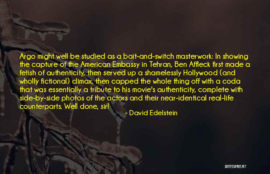 Photos And Life Quotes By David Edelstein