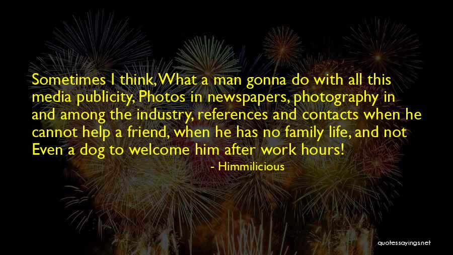 Photos And Life Quotes By Himmilicious Photos And Life Quotes By Himmilicious