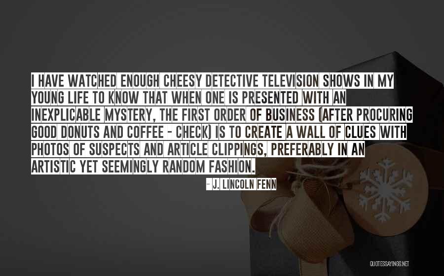 Photos And Life Quotes By J. Lincoln Fenn Photos And Life Quotes By J. Lincoln Fenn