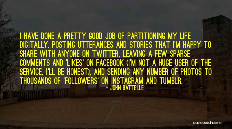 Photos And Life Quotes By John Battelle Photos And Life Quotes By John Battelle