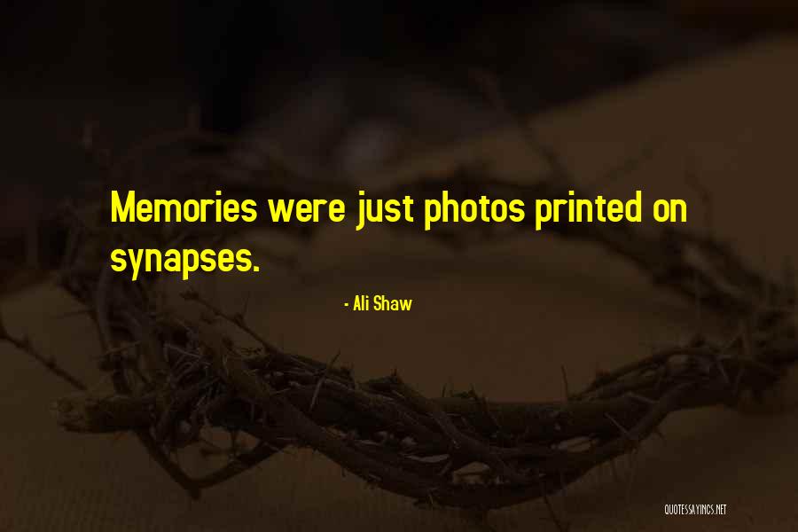 Photos And Memories Quotes By Ali Shaw Photos And Memories Quotes By Ali Shaw