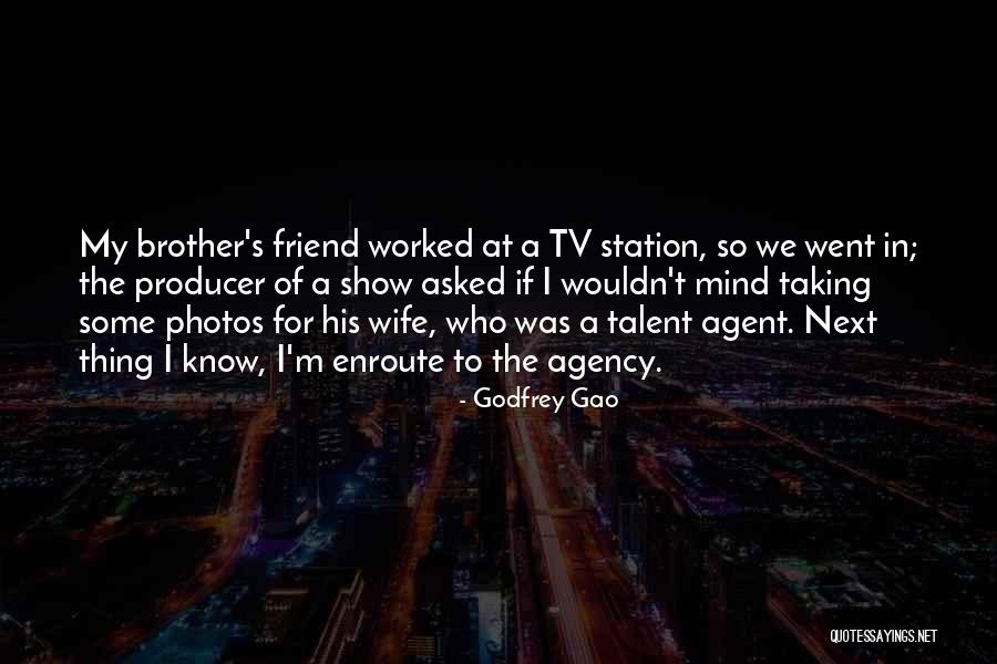 Photos For Quotes By Godfrey Gao Photos For Quotes By Godfrey Gao