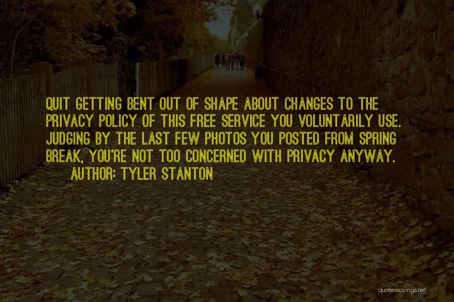 Photos Quotes By Tyler Stanton