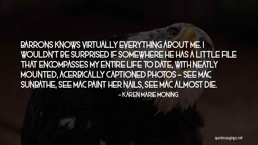 Photos See All Quotes By Karen Marie Moning Photos See All Quotes By Karen Marie Moning