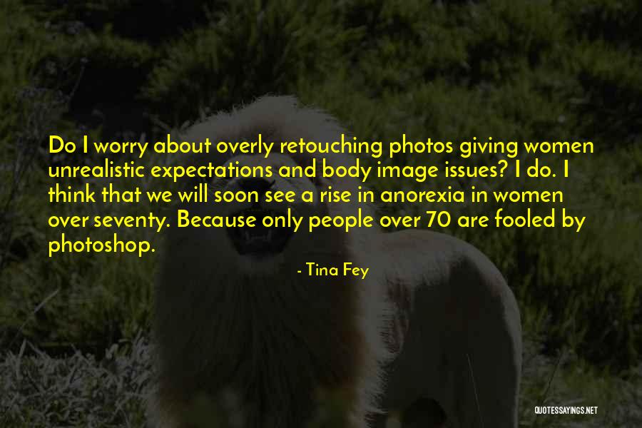 Photos See All Quotes By Tina Fey Photos See All Quotes By Tina Fey