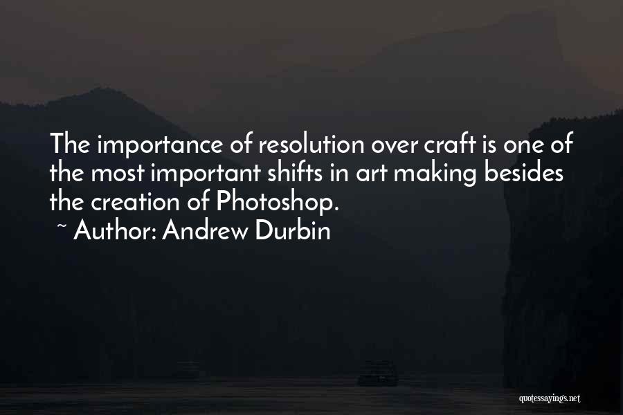 Photoshop Making Quotes By Andrew Durbin
