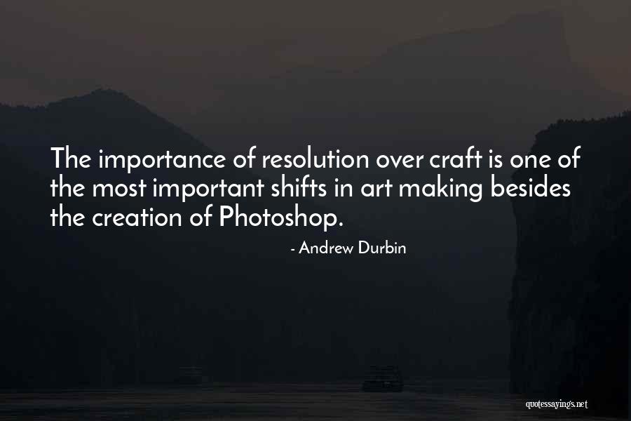 Photoshop Making Quotes By Andrew Durbin