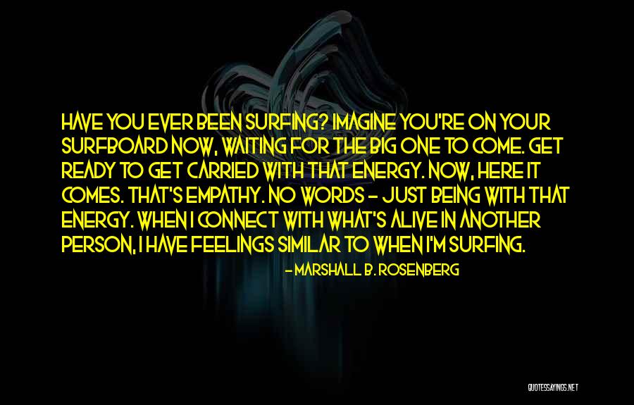 Photosynthesizing Bacteria Quotes By Marshall B. Rosenberg Photosynthesizing Bacteria Quotes By Marshall B. Rosenberg