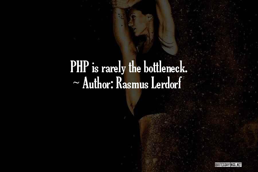 Php.ini Quotes By Rasmus Lerdorf