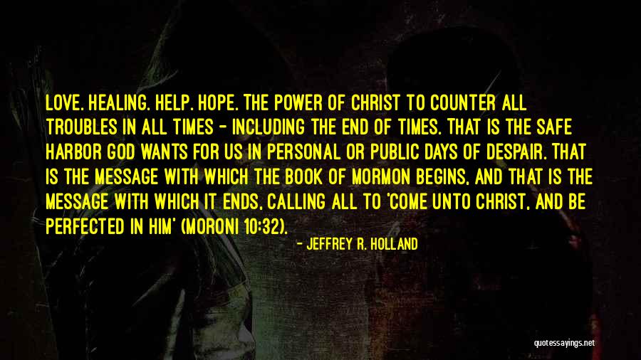 Php Submit Quotes By Jeffrey R. Holland Php Submit Quotes By Jeffrey R. Holland
