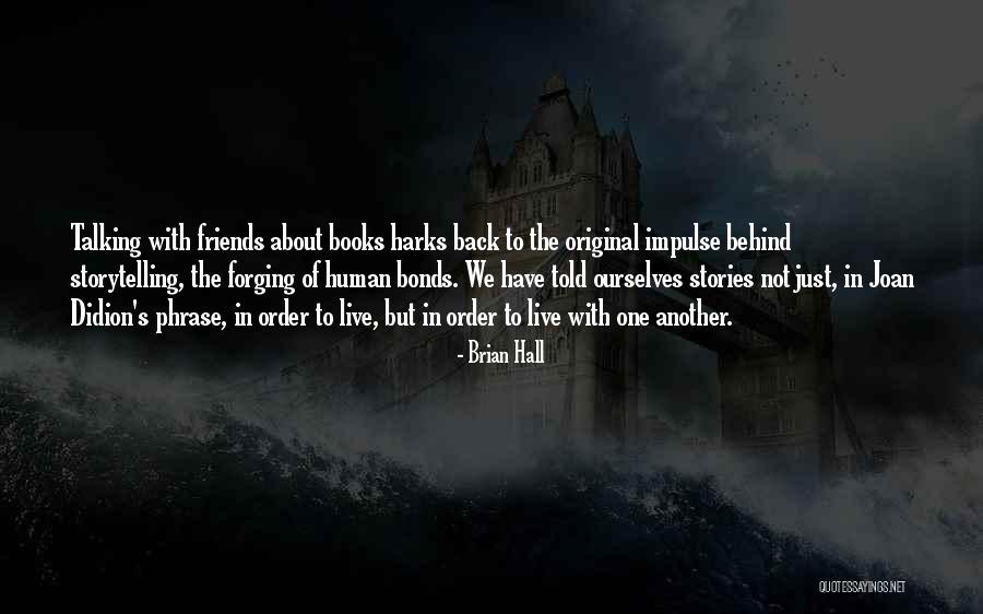 Phrase Friends More Quotes By Brian Hall Phrase Friends More Quotes By Brian Hall