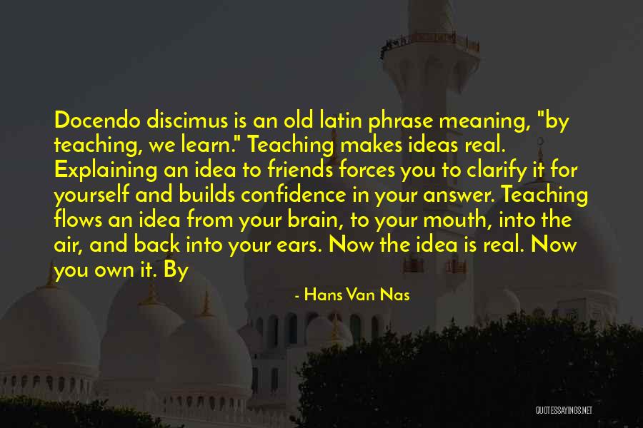 Phrase Friends More Quotes By Hans Van Nas Phrase Friends More Quotes By Hans Van Nas