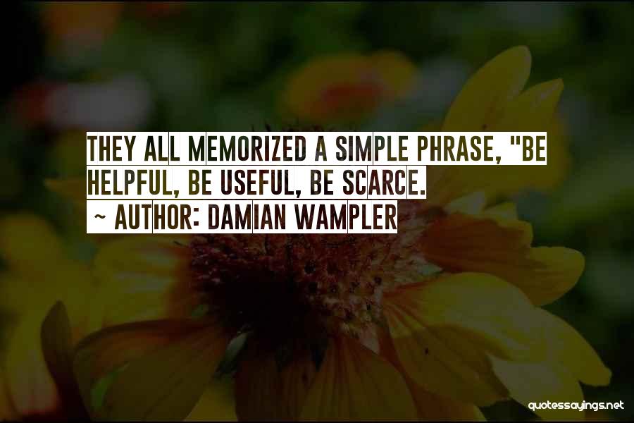 Phrase Quotes By Damian Wampler