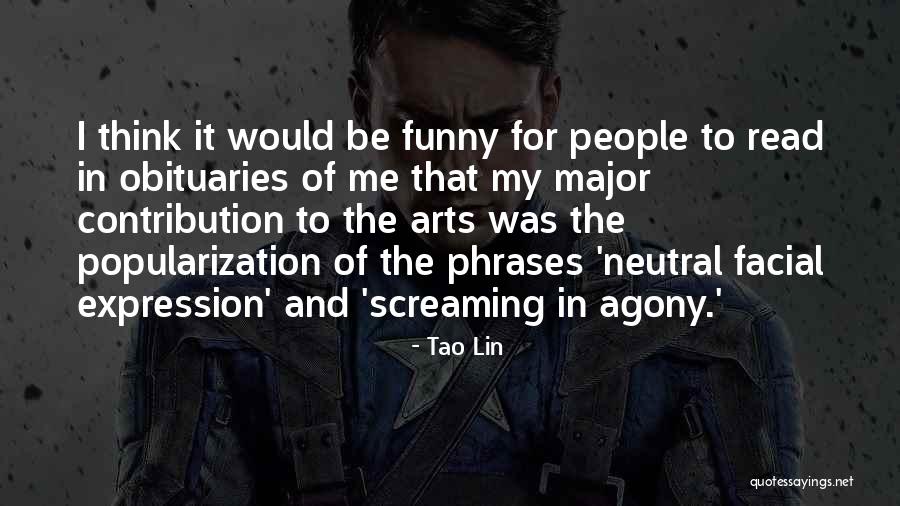 Phrases Funny Quotes By Tao Lin Phrases Funny Quotes By Tao Lin